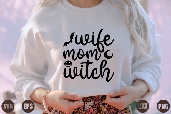 Wife mom witch t shirt design for sale