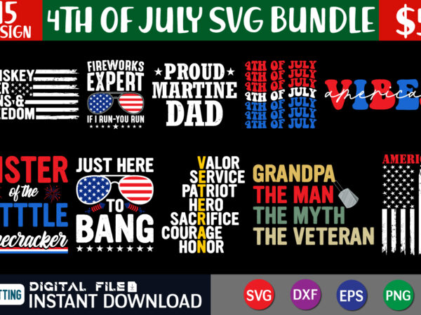 4th of july svg bundle vector, 4th of july shirt, 4th of july svg quotes, independence day svg, patriotic svg, american flag svg, 4th of july cut file, 4th of