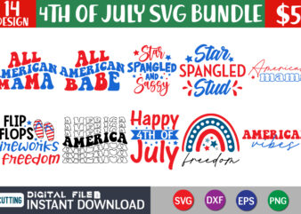 4th of July SVG Bundle vector graphic, 4th of July shirt, 4th of July svg quotes, American Flag svg, ourth of July svg, Independence Day svg, Patriotic svg, 4th of