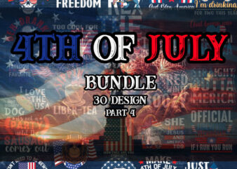 4th of July SVG Bundle part 4, July 4th svg, Independence Day, 4th of July png, America Svg, USA Flag svg, Patriotic SVG, Usa png, Usa svg, png