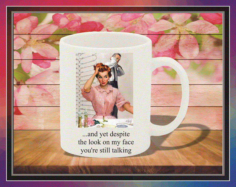 Humorous Women, Retro Women, Vintage Girls, Humorous Sayings, sublimation, png files, retro house wife, craft supplies, Digital download 877856519