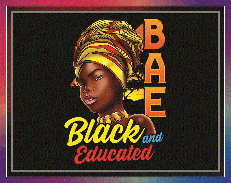 Combo 125 BAE Black and Educated PNG, African American Woman with Afro, Black Queen, Black Girl Magic, Black History Month Png Bundle, PNG 999473606