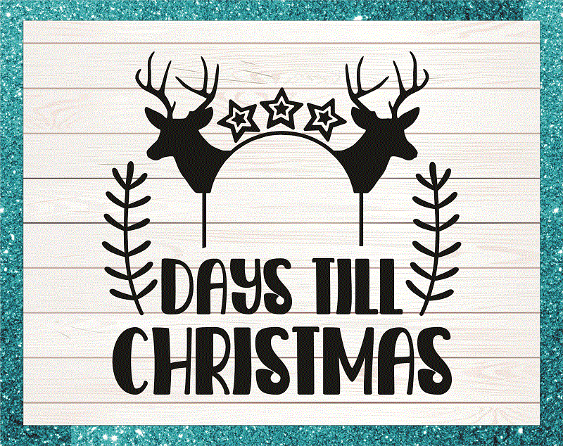 20 Days Until Christmas SVG Bundle, Svg Cut Files, Digital File, DIgital Download, X’Mas 2021, Christmas Digital, Digital SVg, JPg, PDF, PNG 897132461