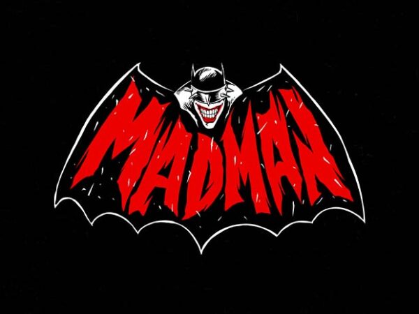 Madman t shirt designs for sale