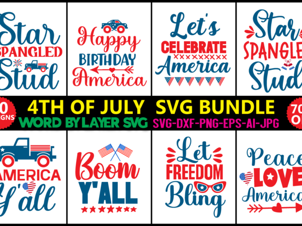 4th of july svg bundle, july 4th svg, fourth of july svg, america svg, usa flag svg, patriotic, independence day shirt, cut file cricut,4th of july svg bundle svg, cricut 4th of july svg bundle, july 4th svg, fourth of july svg, america svg, usa flag svg, patriotic, independence day shirt, cut file cricut,4th of july svg bundle svg, cricut