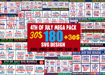 4th of july mega svg bundle, 4th of july huge svg bundle, 4th of july svg bundle,4th of july svg bundle quotes,4th of july svg bundle png,4th of july tshirt