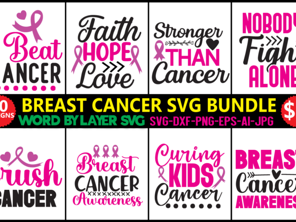 Breast cancer svg bundle, 20 svg t-shirt design ,breast cancer svg, cancer awareness svg, cancer survivor svg, fight cancer svg, cut files, cricut, silhouette, png,breast cancer awareness silhouettes, cricut file,