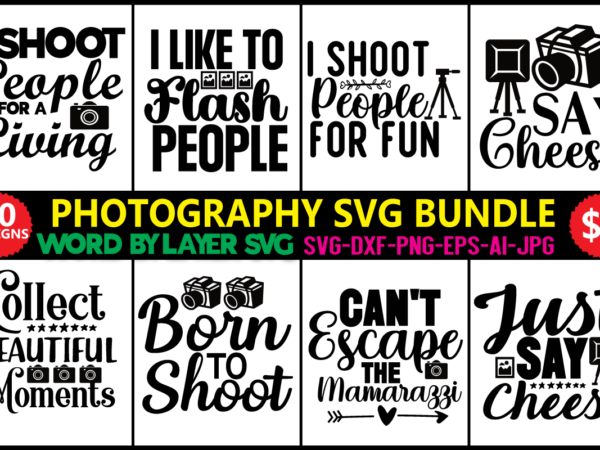 Photography svg bundle, camera cut file, photographer saying, funny shirt quote, hobby design, occupation, dxf eps png, silhouette or cricut,camera heartbeat svg, camera, photography svg, heartbeat svg, cut, print, instant