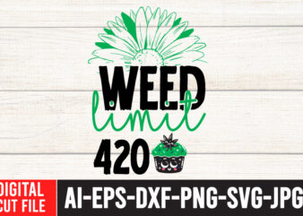 Weed Limit 420 SVG Cut File t shirt design for sale