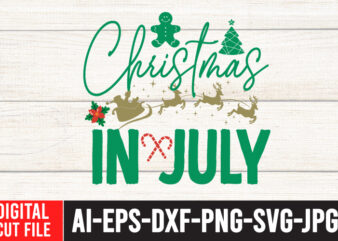 Christmas in July T-Shirt Design , Christmas in July SVG Bundle , Christmas in July SVG Bundle , Christmas Vector Tshirt, Christmas SVG Bundle , Christmas SVG bUnlde 20 ,