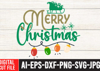 Merry Christmas SVG Cut File , Christmas Vector Tshirt, Christmas SVG Bundle , Christmas SVG bUnlde 20 , Christmas SVG Cut File , Christmas SVG Design christmas tshirt design, christmas