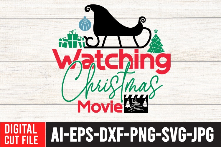Watching Christmas Movie TShirt Design , Watching Christmas Movie SVG Cut File , Christmas Vector Tshirt, Christmas SVG Bundle , Christmas SVG bUnlde 20 , Christmas SVG Cut File ,