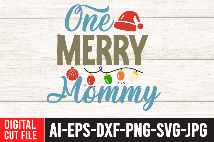 One Merry Mother Tshirt Design ,One Merry Mother SVG Cut File , Christmas SVG Quotes , Christmas SVG Bundle ,Christmas SVG Bundle Quotes Free , Christmas svg bundle, christmas svg