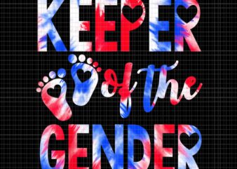 Keeper Of The Gender 4th Of July Png, Baby Gender Reveal Png, Baby Gender Png, 4th Of July Png t shirt vector art