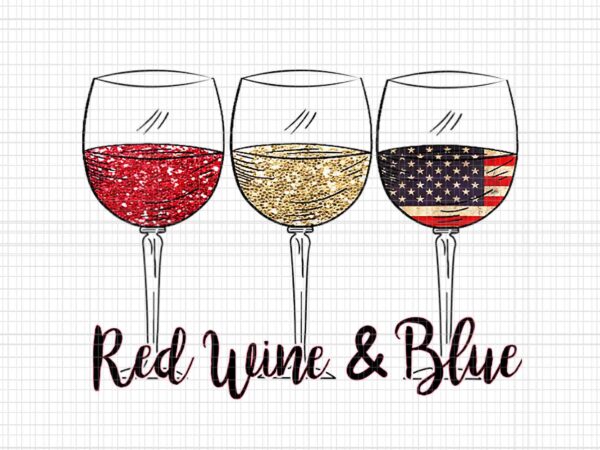 Red wine & blue 4th of july png, wine red white blue png, wine glasses v-neck png, red wine & blue t shirt design online