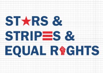 Stars Stripes And Equal Rights For All Patriotic Americans Svg, Stars Stripes Reproductive Rights Svg, 4th Of July Svg, Pro Roe 1973 Svg, Prochoice Svg