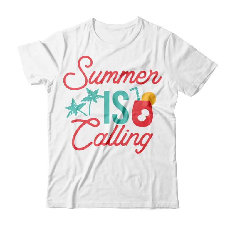 Summer is Calling SVG Design ,Summer is Calling Tshirt Design , Summer tshirt design bundle,summer tshirt bundle,summer svg bundle,summer vector tshirt design bundle,summer mega tshirt bundle, summer tshirt design png,summer