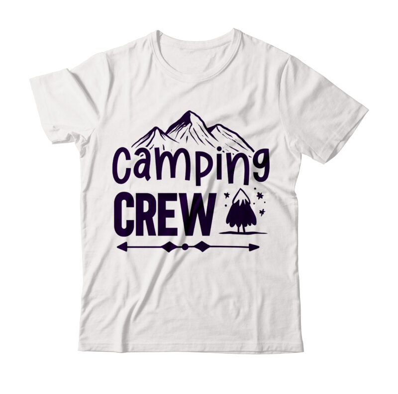 Camping Crew SVG Design ,Camping Crew Tshirt Design , camping tshirt, camping t shirts, funny camping shirts, camper t shirt, campervan t shirt, camping tee shirts, family camping shirts, camping