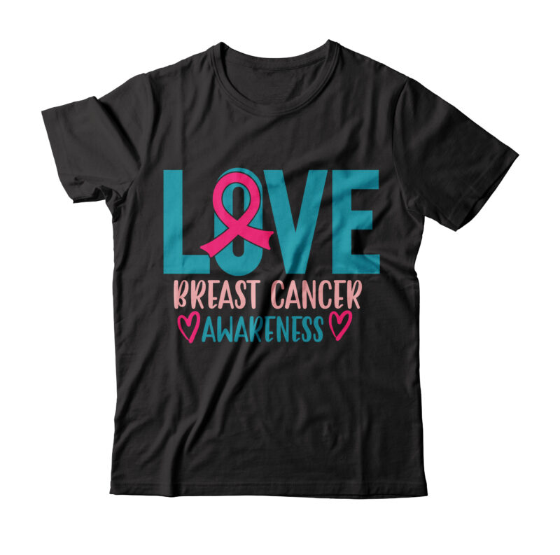 Love Breast Cancer Awarness Tshirt Design , Love Breast Cancer Awarness SVG Design , cancer shirt, fights alone t-shirt, cancer awareness, fight cancer t-shirt, funny cancer tshirt, gift cancer, mom