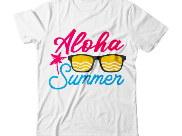 Aloha summer svg cut file , aloha summer tshirt design , summer vector tshirt design,summer svg design,summer svg bundle, summer tshirt bundle,summer t shirt design bundle,summer svg bundle,summer svg bundle