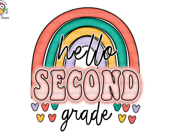 Hello second-grade sublimation graphic t shirt