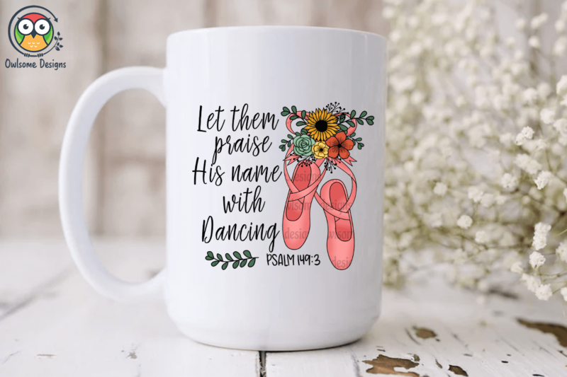 Praise his name with dancing