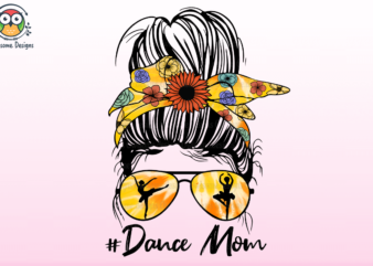 Dance Mom Sublimation Design