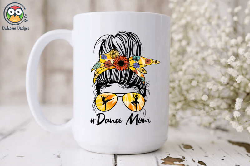 Dance Mom Sublimation Design
