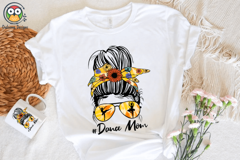 Dance Mom Sublimation Design