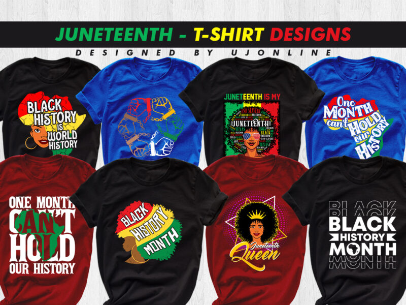 Black History Month, Black T-Shirt designs, Black Lives Matter, Black Women, Black Men, T-Shirt designs, Juneteenth, BLM