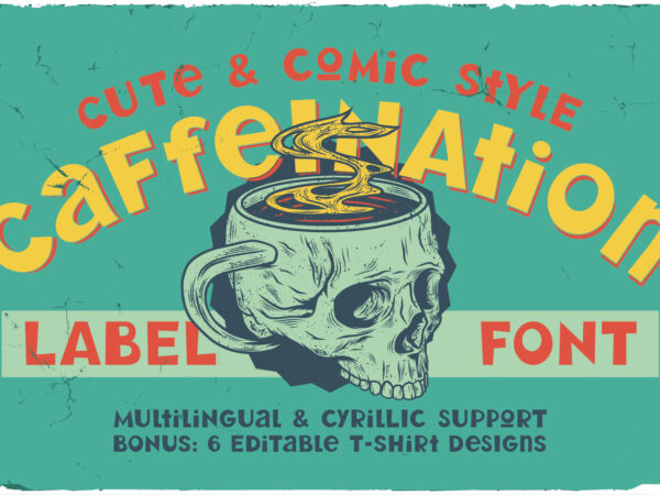 Caffeination font and t-shirt designs