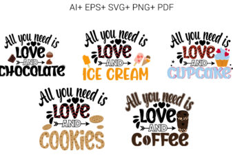 Chocolate Day. All You Need is Love and t shirt vector file