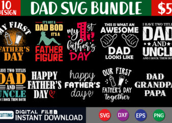 Dad SVG Bundle t shirt vector illustration