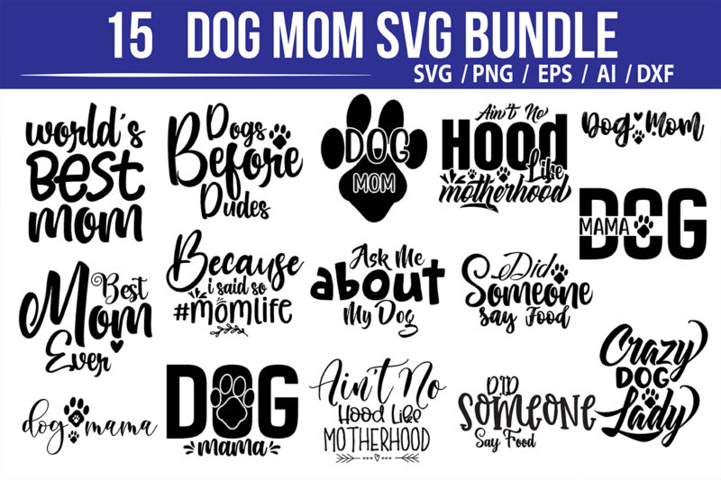 Dog Mom SVG Bundle