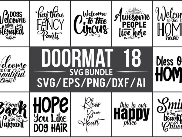 Doormat svg bundle t shirt vector illustration