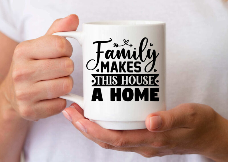 Family makes this house a home- SVG