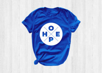 HOPE T-Shirt Design for sale