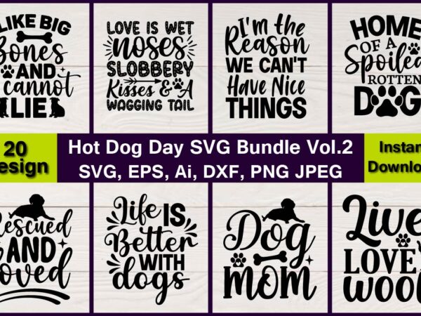 Hot Dog Vector Design Bundle t-shirts design, Hot dog day svg bundle, hot dog day svg,hot dog day,Dog Dad SVG Bundle, Father’s Day SVG, Best Dog Dad Ever SVG,Hotdog in Bun SVG, Fast Food SVG,Bunnings, Snags, Sausage svg, Food, Cut files