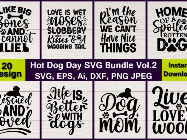 Hot dog vector design bundle t-shirts design, hot dog day svg bundle, hot dog day svg,hot dog day,dog dad svg bundle, father’s day svg, best dog dad ever svg,hotdog in