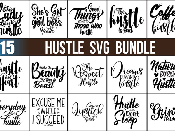 Hustle svg bundle graphic t shirt