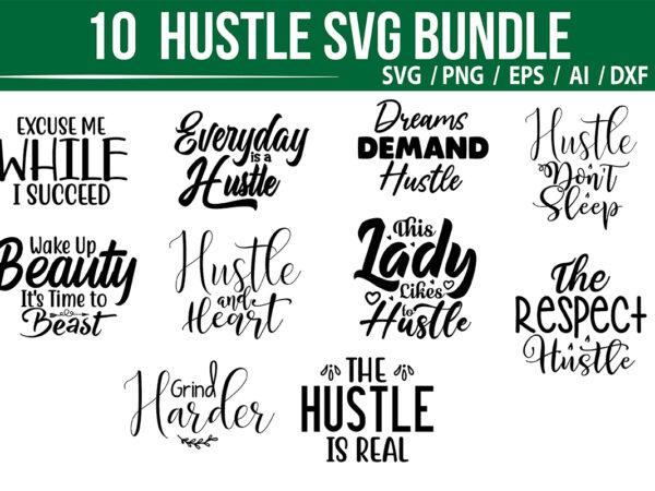 Hustle svg bundle graphic t shirt