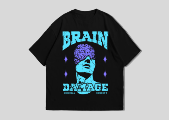 Brain Damage T-shirt Designs – Ready to Print