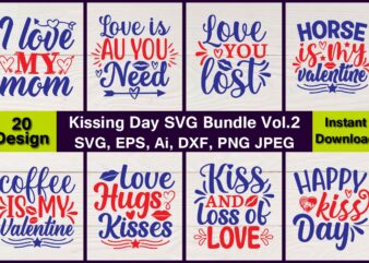 Kissing Day Vector t-shirt best sell bundle design, Kissing svg,National Kissing svg,National Kissing day svg,Kissing svg bundle,Kissing Lips Bundle SVG, Sexy Lips vector files,Procreate, Kiss digital download vinyl decal,Kissing t-shirt,