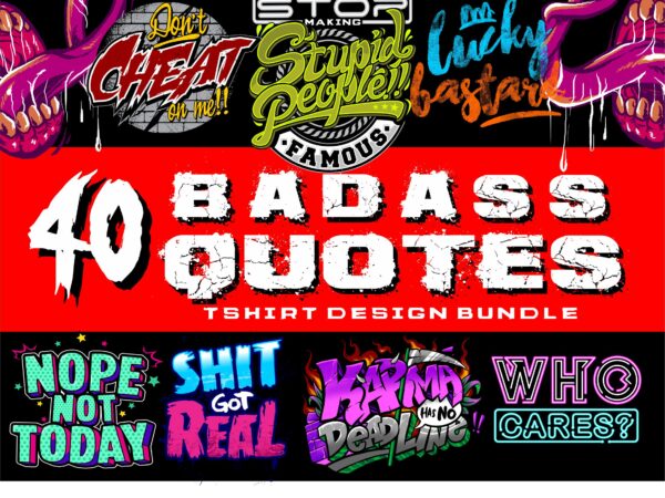 Badass quotes tshirt design bundles