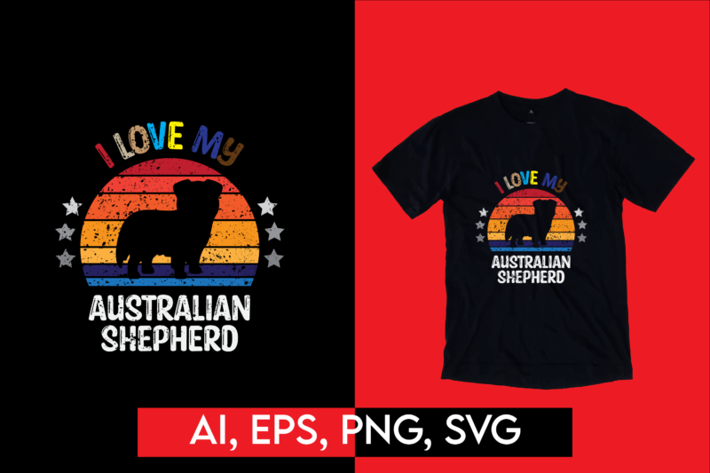 Ultimate Retro Australian Shehpherd Dog Bundle Ready to Print T-shirt Designs