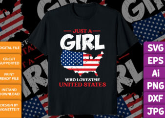 Just a girl who loves the United States, 4th of July shirt print template, American independence day shirt, US freedom day, USA map destroyed flag vector