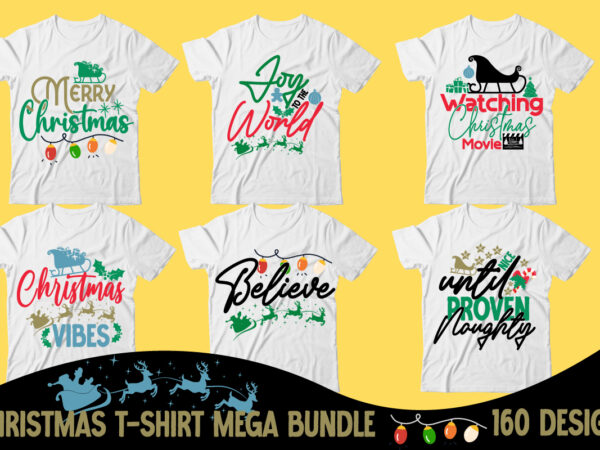 Christmas t-shirt design bundle , 160 t-shirt design mega bundle, christmas mega svg bundle , christmas svg bundle 160 design , christmas funny t-shirt design , christmas t-shirt design, christmas
