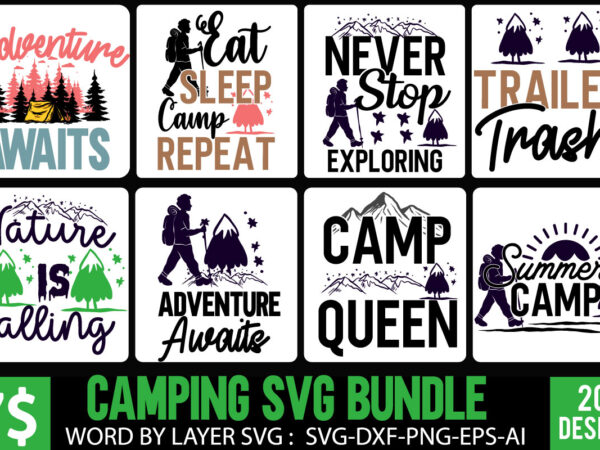 Camping svg design bundle , adventure tshirt bundle , hiking tshirt bundle ,camping 20 tshirt design , camper svg bundle ,campfire cutie tshirt design , campfire cutie svg cut file