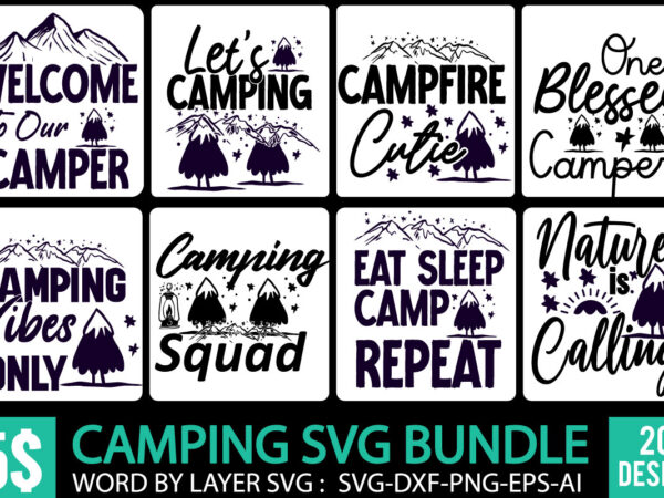 Camping tshirt design bundle , camping 20 t-shirt design , adventure tshirt mega bundle ,camping 80 tshirt design , camping svg bundle , camping mega bundle , camping svg design Camping tshirt design bundle , camping 20 t-shirt design , adventure tshirt mega bundle ,camping 80 tshirt design , camping svg bundle , camping mega bundle , camping svg design
