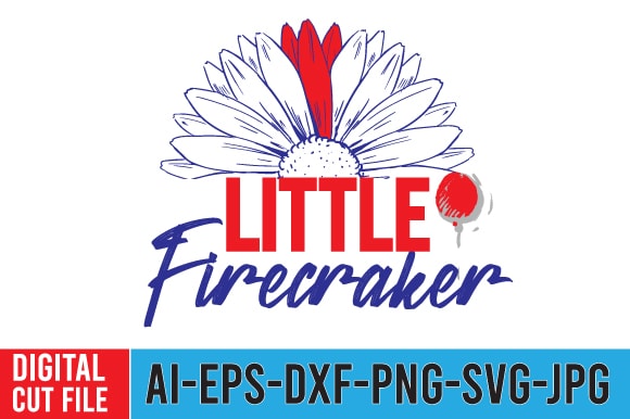 Little firecraker svg cut file , 4th of july mega svg bundle, 4th of july huge svg bundle, 4th of july svg bundle,4th of july svg bundle quotes,4th of july t shirt vector graphic